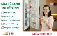 Sửa tủ lạnh tại Mỹ Đình uy tín